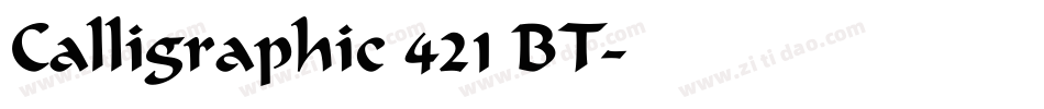 Calligraphic 421 BT字体转换